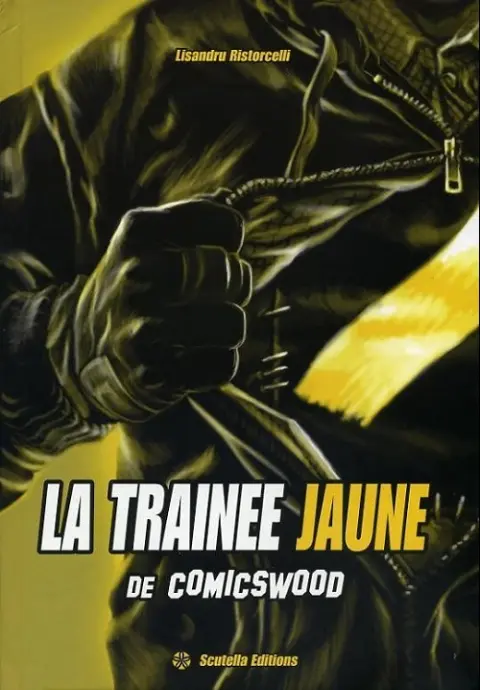 La Traînée jaune de Comicswood