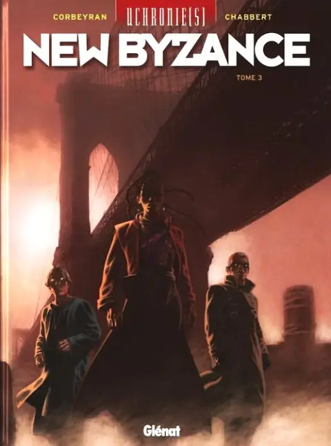 Uchronie(s) - New Byzance Tome 3 Réalités