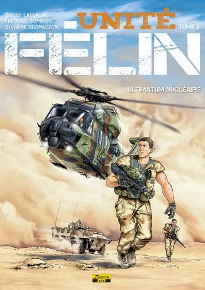Unité Félin Tome 3 Ultimatum Nucléaire