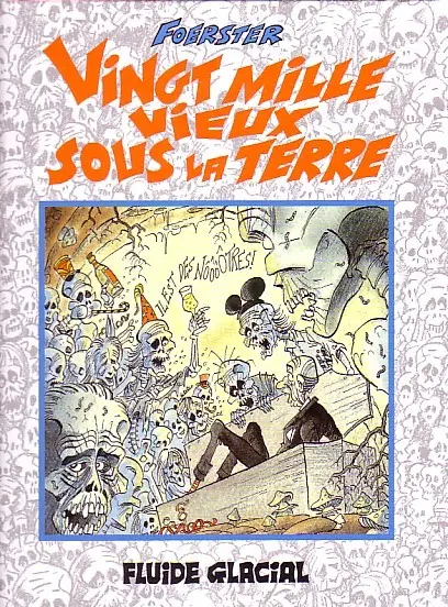 Vingt mille vieux sous la Terre