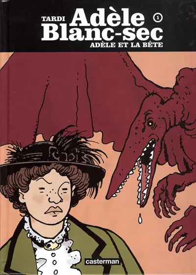 Couverture de l'album Les Aventures Extraordinaires d'Adèle Blanc-Sec Tome 1 Adèle et la Bête