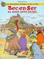 Bec-en-fer Tome 5 Bec-en-fer au Mont-Saint-Michel