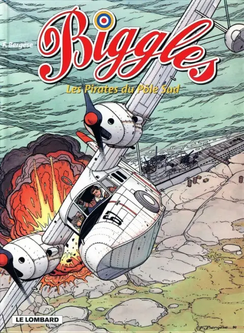 Biggles Tome 2 Les pirates du Pôle Sud