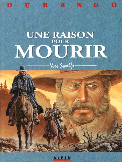 Couverture de l'album Durango Tome 8 Une raison pour mourir