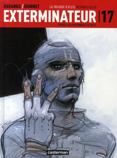 Exterminateur 17 La trilogie d'Ellis Tome 3 Retour à Ellis