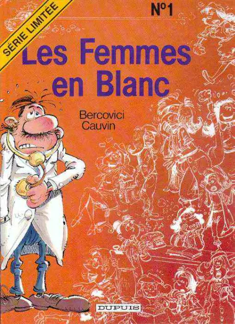 Couverture de l'album Les Femmes en Blanc Tome 1