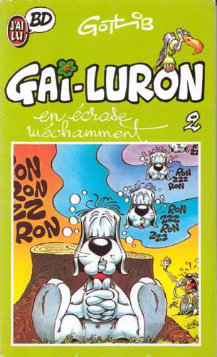 Couverture de l'album Gai-Luron Tome 2 Gai-Luron en écrase méchamment