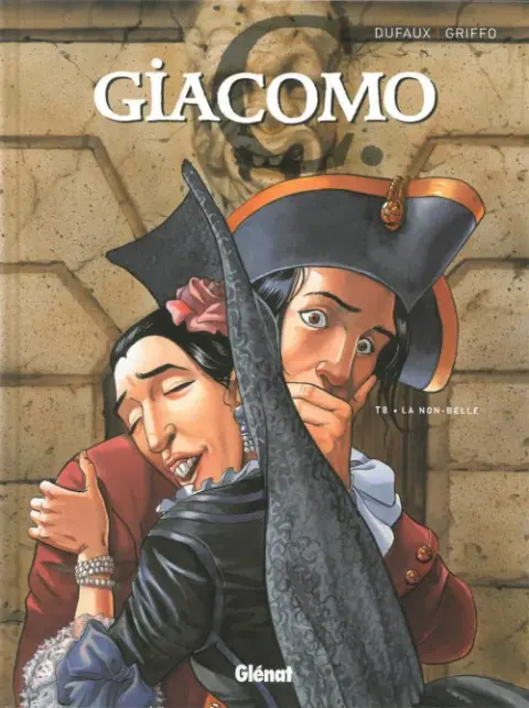 Couverture de l'album Giacomo C. Tome 8 La non-belle