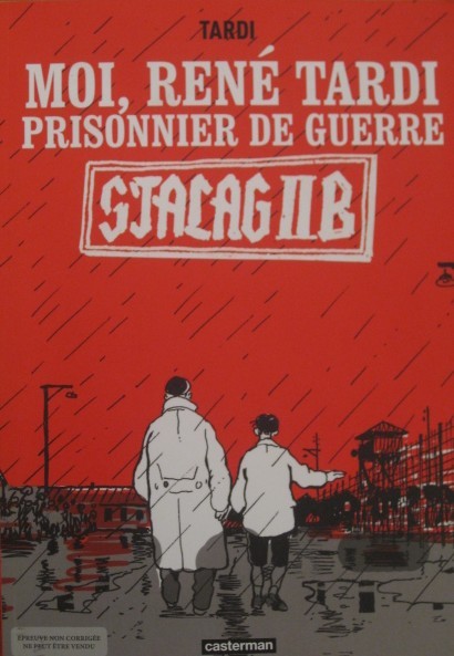 Couverture de l'album Moi René Tardi, prisonnier de guerre au Stalag IIB Tome 1