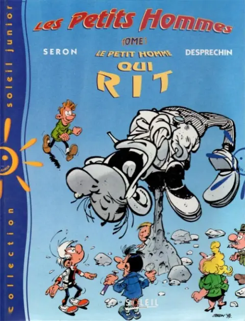Les Petits hommes Soleil / Jourdan Tome 4 Le petit homme qui rit