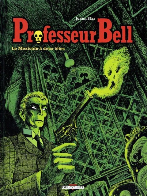 Couverture de l'album Professeur Bell Tome 1 Le mexicain à deux têtes