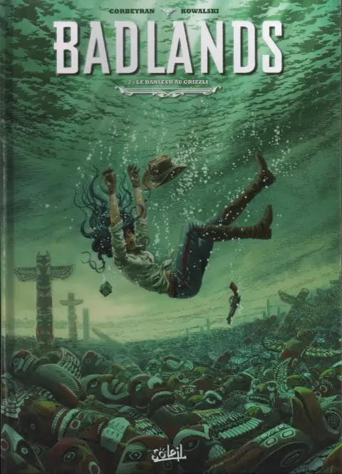 Badlands Tome 2 Le danseur au grizzli