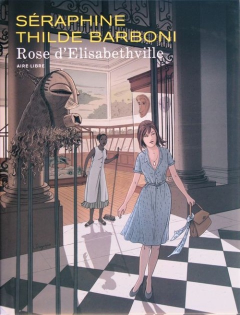 Couverture de l'album Rose d'Élisabethville Rose d'Élisabethville : Bruxelles 1960-1961