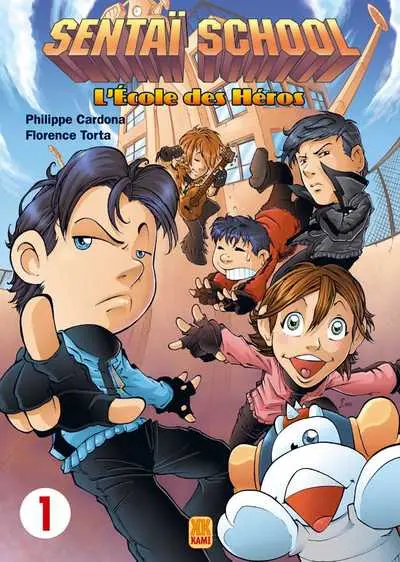 Couverture de l'album Sentaï School - L'École des héros 1