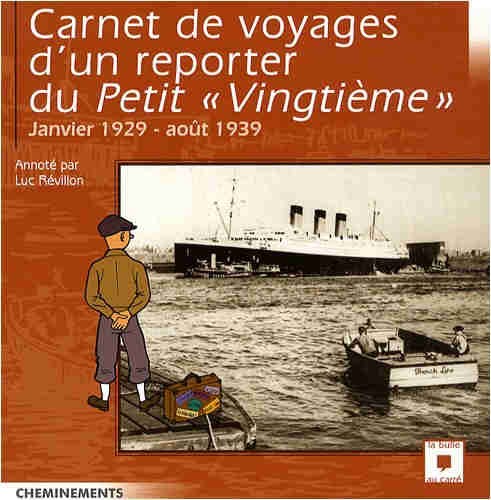 Couverture de l'album Carnet de voyages d'un reporter du Petit Vingtième