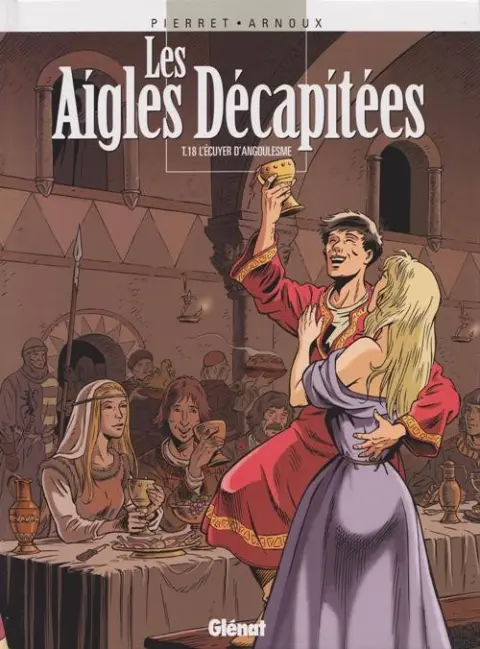 Les Aigles décapitées Tome 18 L'Écuyer d'Angoulesme