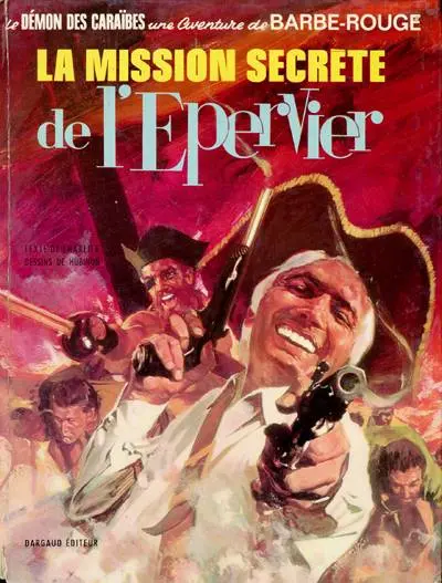 Barbe-Rouge Tome 12 La mission secrète de l'Epervier