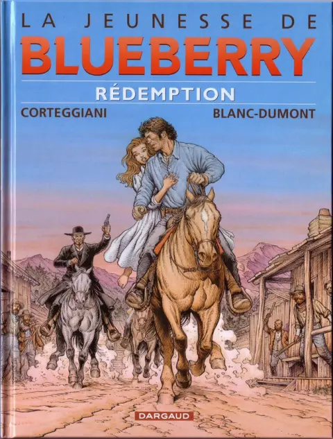 La Jeunesse de Blueberry Tome 19 Rédemption