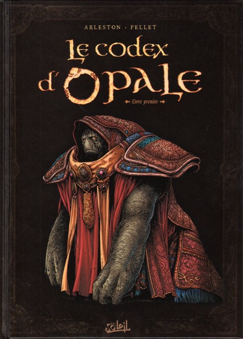 Couverture de l'album Le Codex d'Opale Livre premier Approche structurelle de la civilisation d'Opale
