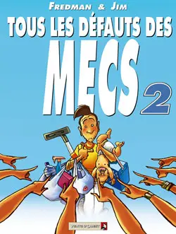 Jim et ses copains Tome 17 Tous les défauts des mecs 2