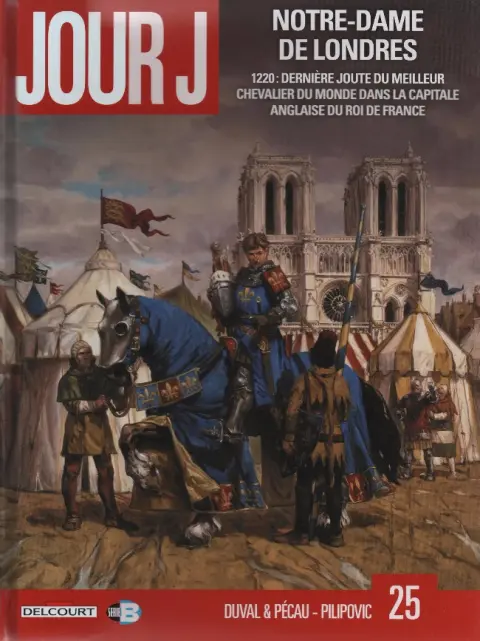 Jour J Tome 25 Notre-Dame de Londres