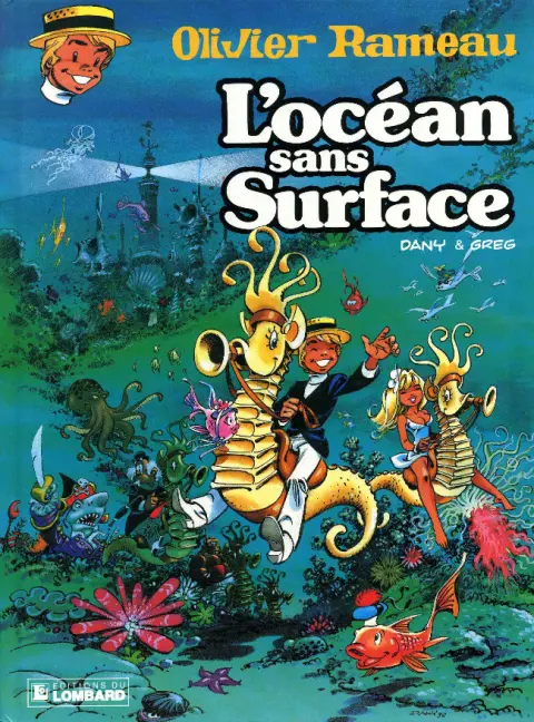 Olivier Rameau Tome 11 L'océan sans surface