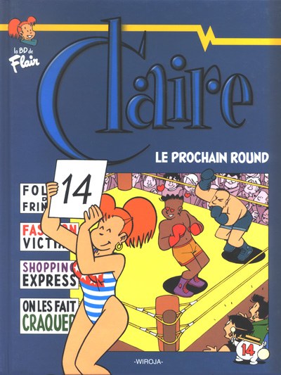 Couverture de l'album Claire Tome 14 Le prochain round