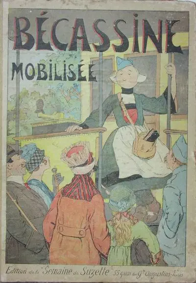 Bécassine Tome 4 Bécassine mobilisée