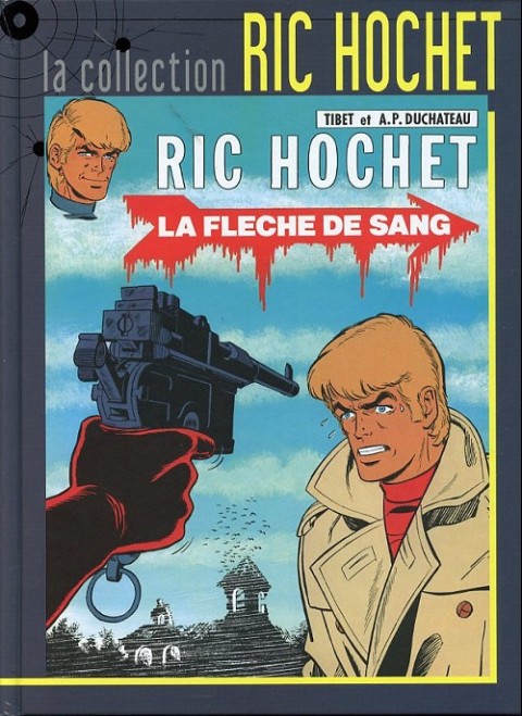 Ric Hochet La collection Tome 36 La flèche de sang
