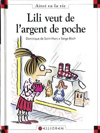 Ainsi va la vie Tome 30 Lili veut de l'argent de poche