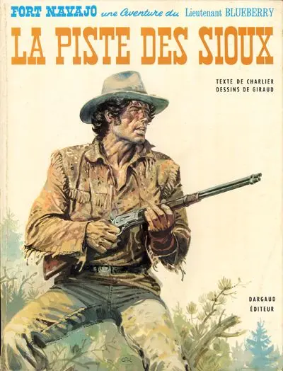Blueberry Tome 9 La piste des Sioux