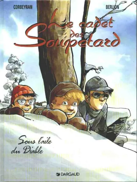 Le Cadet des Soupetard Tome 6 Sous l'aile du diable