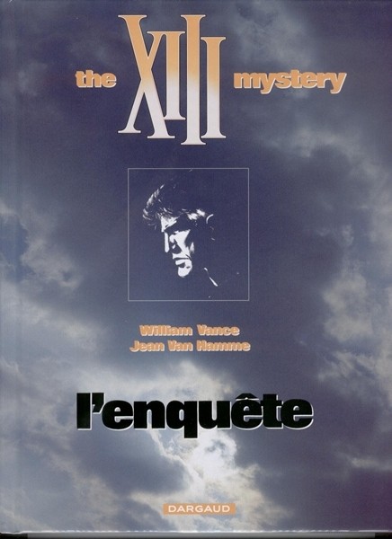 Couverture de l'album XIII Tome 13 The XIII Mystery- L'enquête