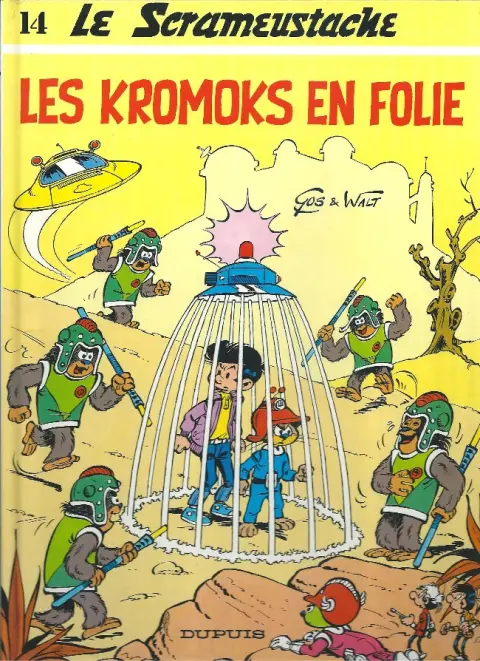 Le Scrameustache Tome 14 Les Kromoks en folie