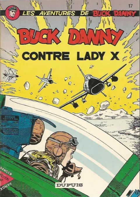 Couverture de l'album Buck Danny Tome 17 Buck Danny contre Lady X