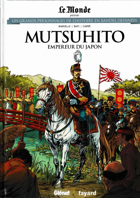 Les grands personnages de l'Histoire en bandes dessinées Tome 39 Mutsuhito, empereur du Japon