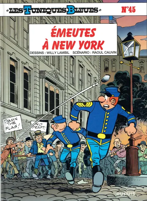 Couverture de l'album Les Tuniques Bleues Tome 45 Émeutes à New York