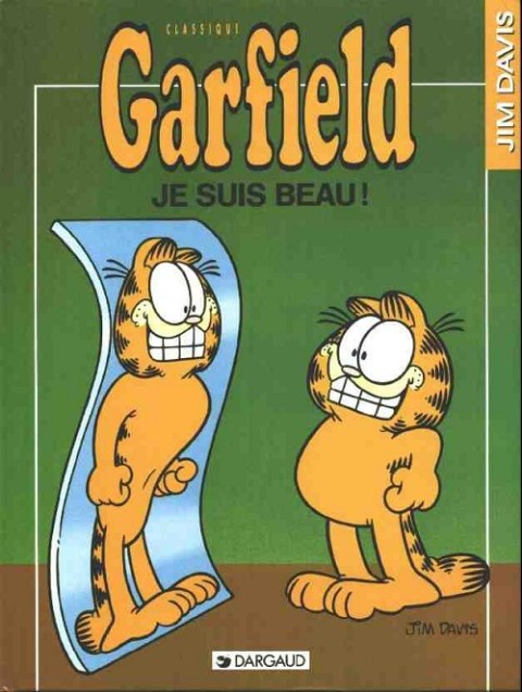 Couverture de l'album Garfield Tome 13 Je suis beau !