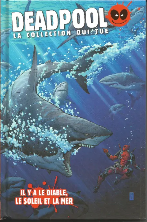 Deadpool - La collection qui tue Tome 20 Il y a le Diable, le soleil et la mer