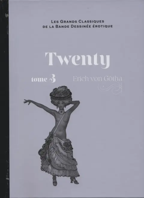 Les Grands Classiques de la Bande Dessinée Érotique - La Collection Tome 121 Twenty - Tome 3
