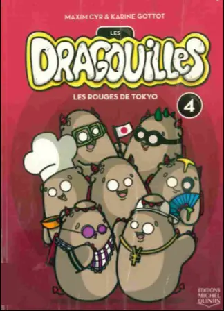 Les dragouilles 4 Les rouges de Tokyo