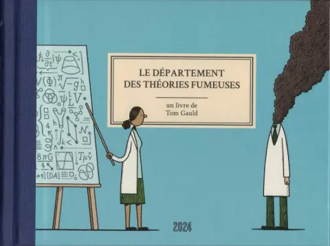 Le département des théories fumeuses