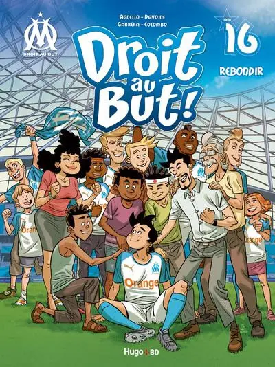 OM Droit au But ! Tome 16 Rebondir !