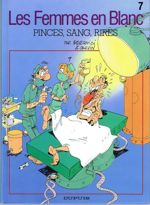 Les Femmes en Blanc Tome 7 Pinces, sang, rires