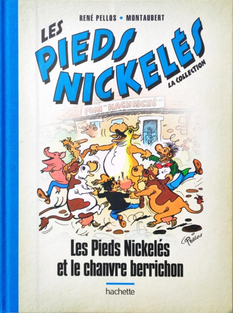 Couverture de l'album Les Pieds Nickelés - La collection Tome 70 Les Pieds Nickelés et le chanvre berrichon