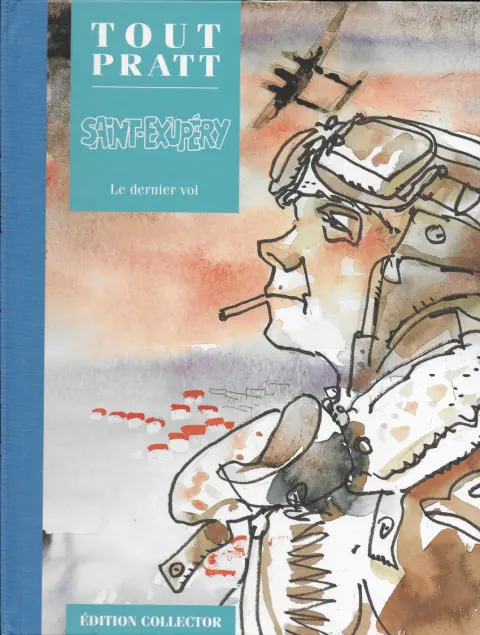 Tout Pratt Tome 62 SAINT-EXUPERY