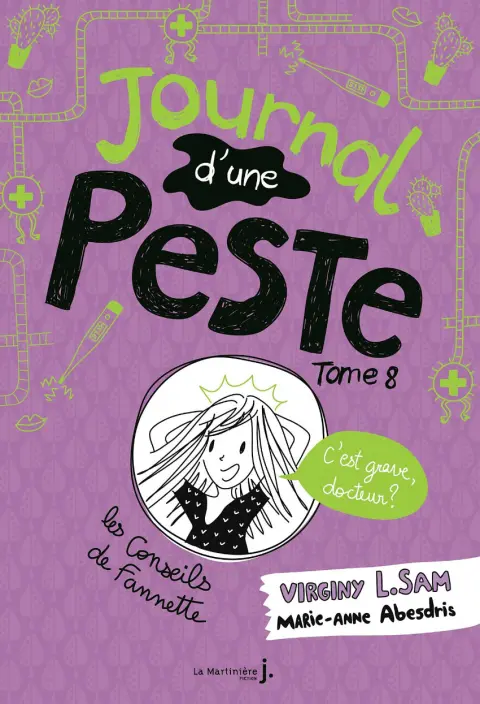 Journal d'une peste Tome 8 C'est grave, docteur ?