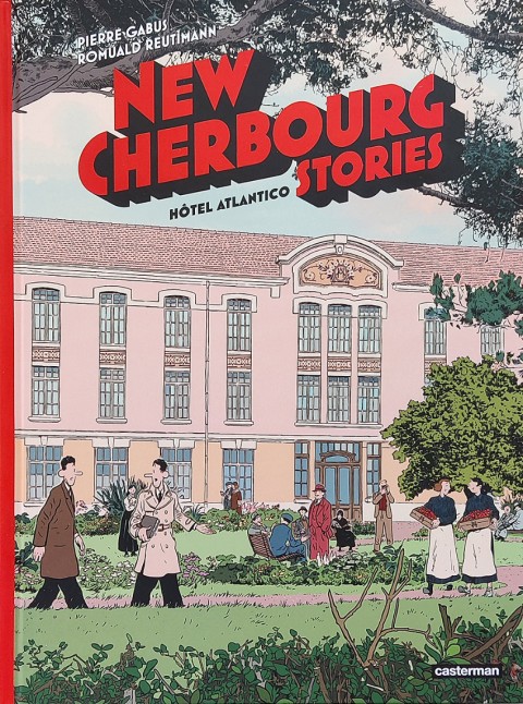 Couverture de l'album New Cherbourg Stories 3 Hotel Atlantico