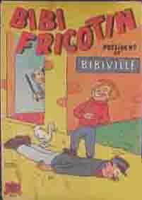 Bibi Fricotin 2e Série - Societé Parisienne d'Edition Tome 21 Bibi Fricotin Président de Bibiville