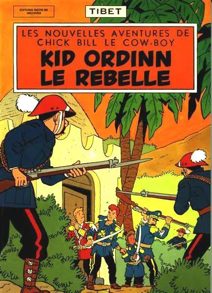 Chick Bill Tome 4 Kid Ordinn le rebelle